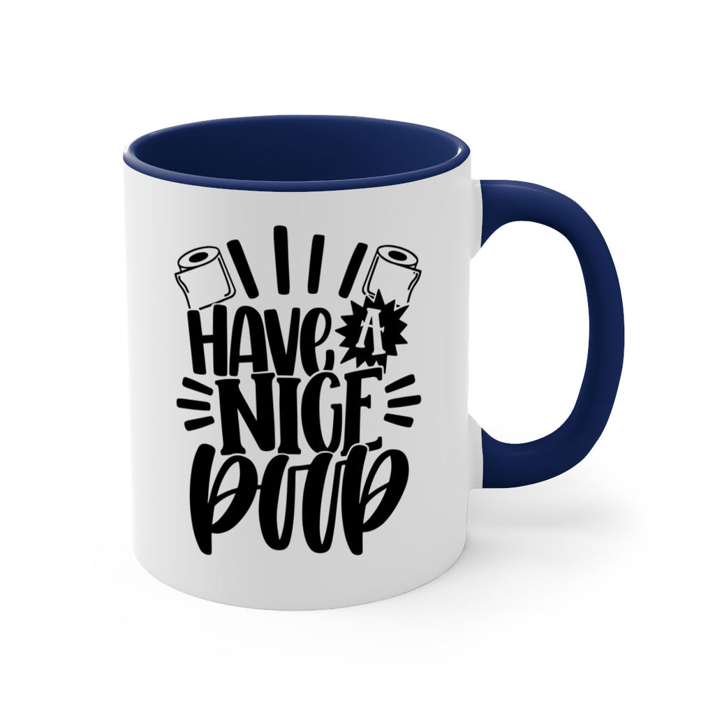 have a nice poop 35#- bathroom-Mug / Coffee Cup