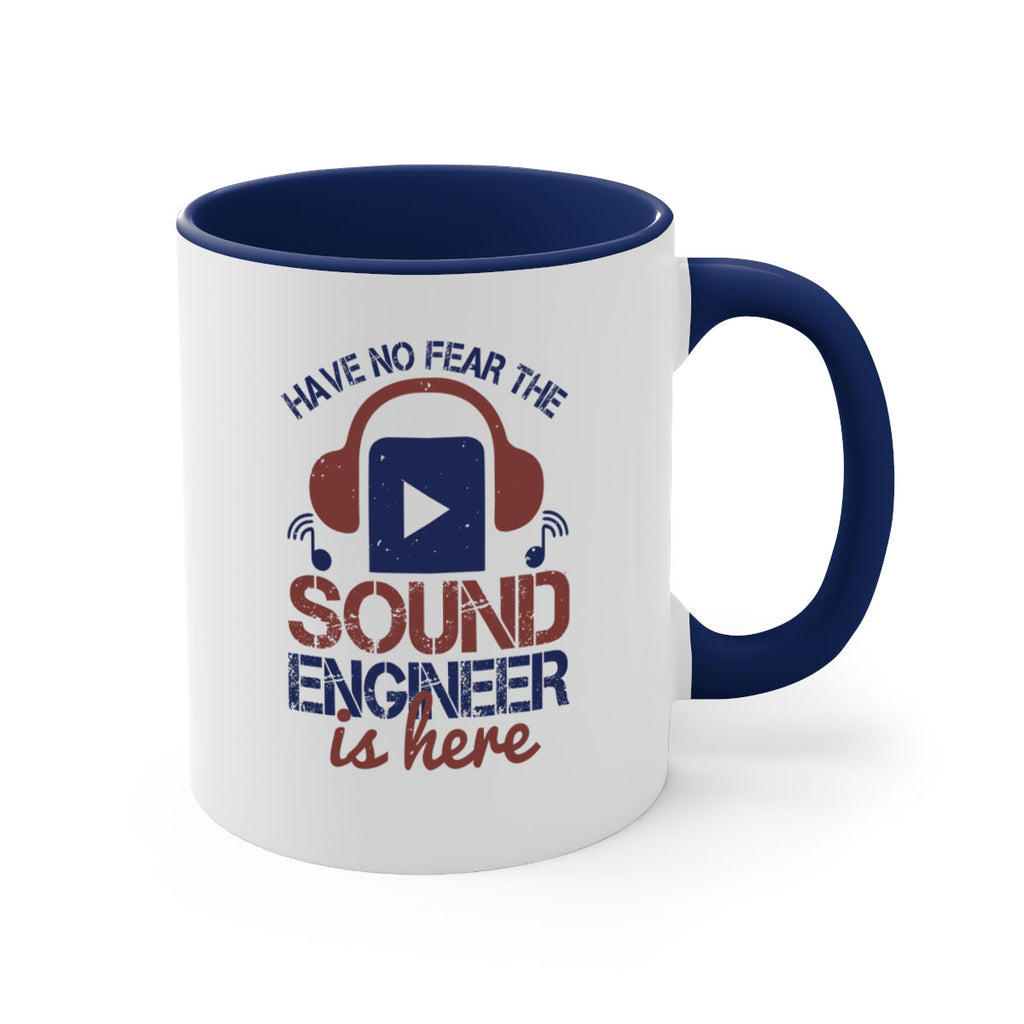 have no fear the sound engineer is here Style 54#- engineer-Mug / Coffee Cup