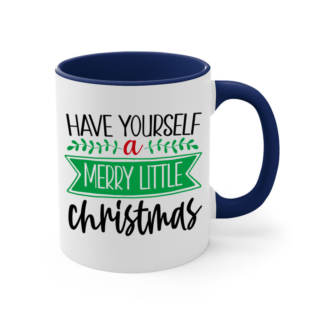 have yourself a merry little christmas style 276#- christmas-Mug / Coffee Cup