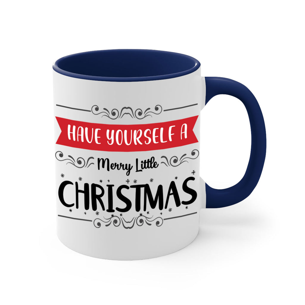 have yourself a merry little christmas style 278#- christmas-Mug / Coffee Cup