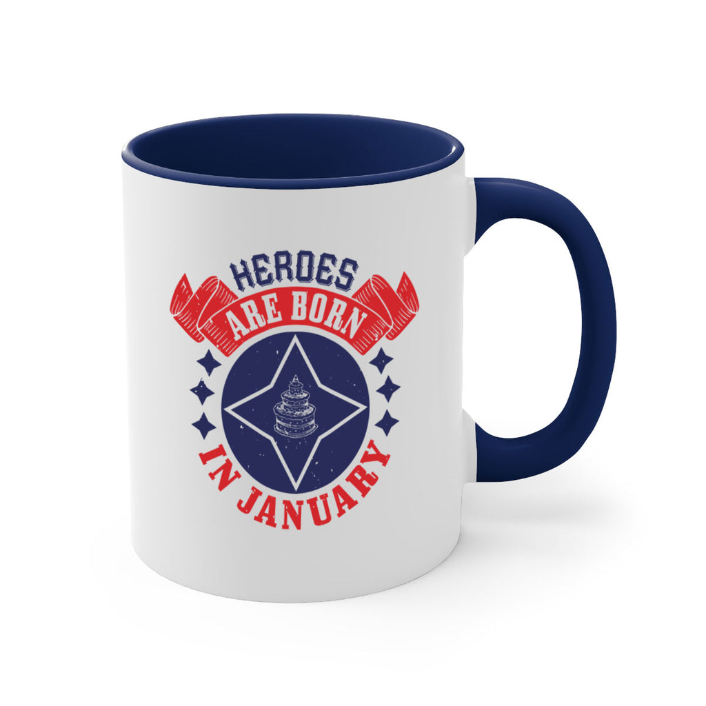 heroes are born in january Style 97#- birthday-Mug / Coffee Cup