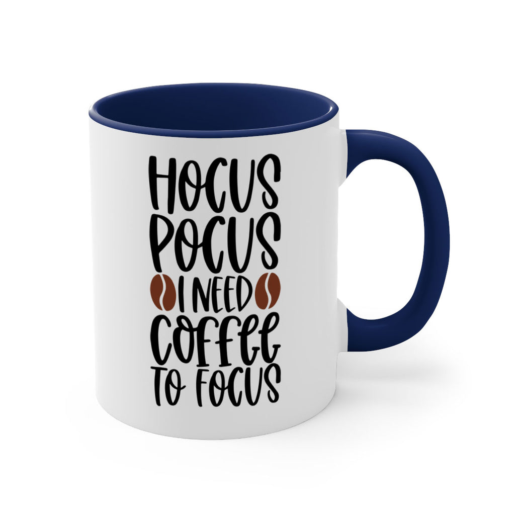 hocus pocus i need coffee to focus 115#- coffee-Mug / Coffee Cup