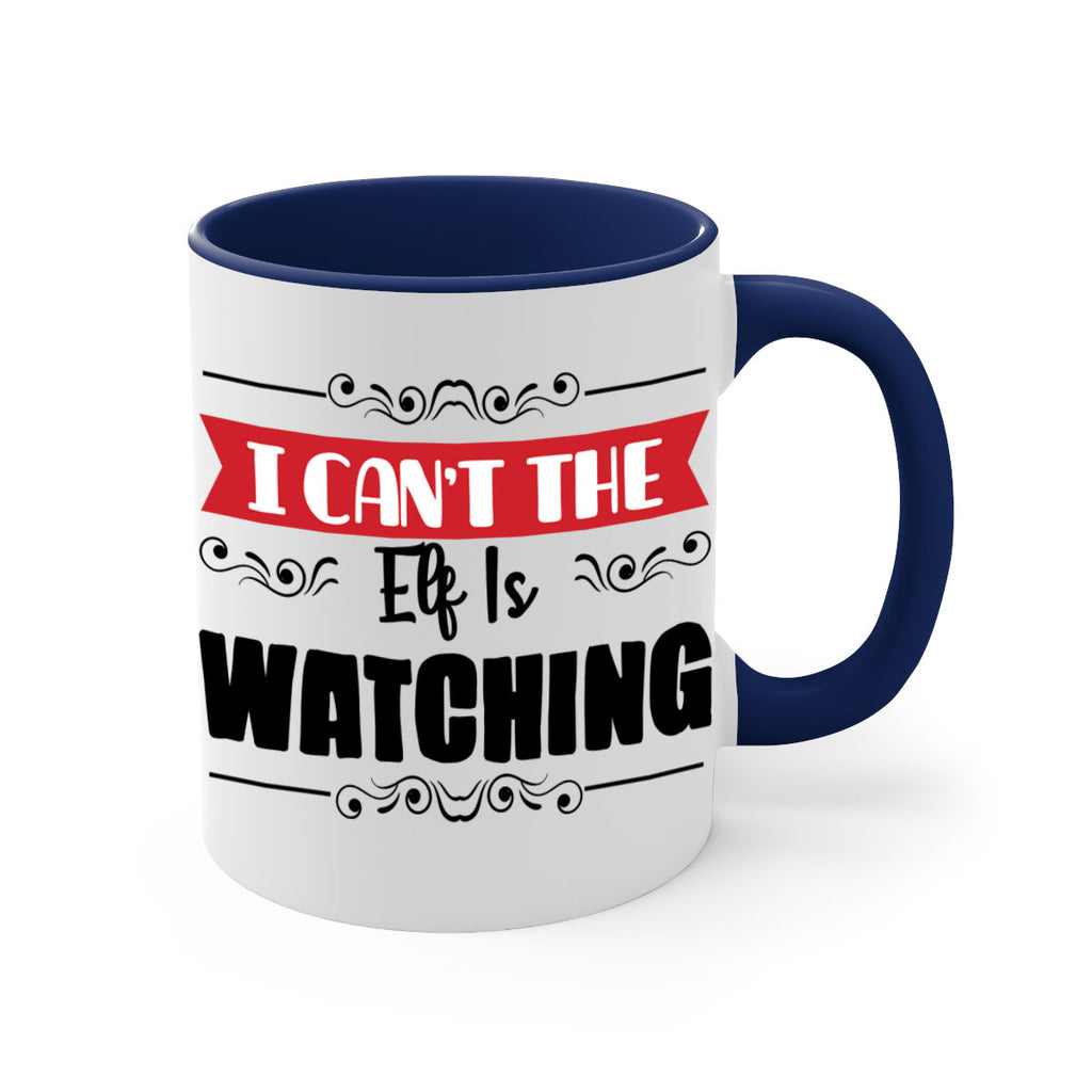 i can t the elf is watching style 320#- christmas-Mug / Coffee Cup