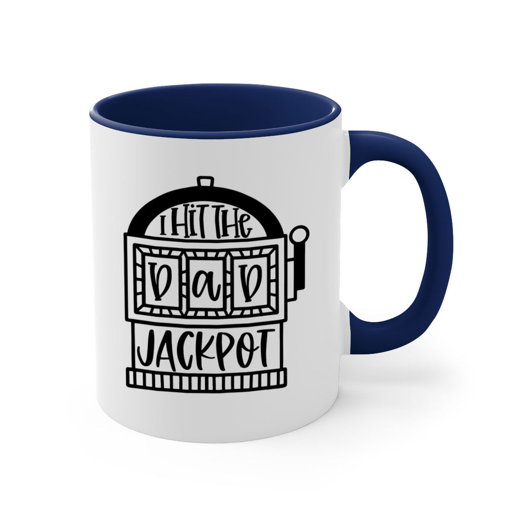 i hit the dad jackpot 43#- fathers day-Mug / Coffee Cup