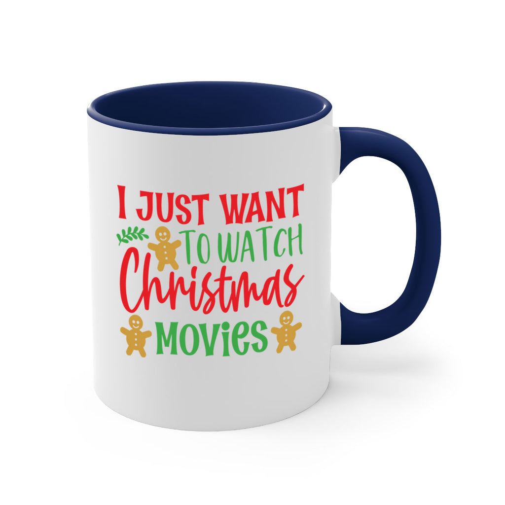 i just want to watch christmas movies style 332#- christmas-Mug / Coffee Cup