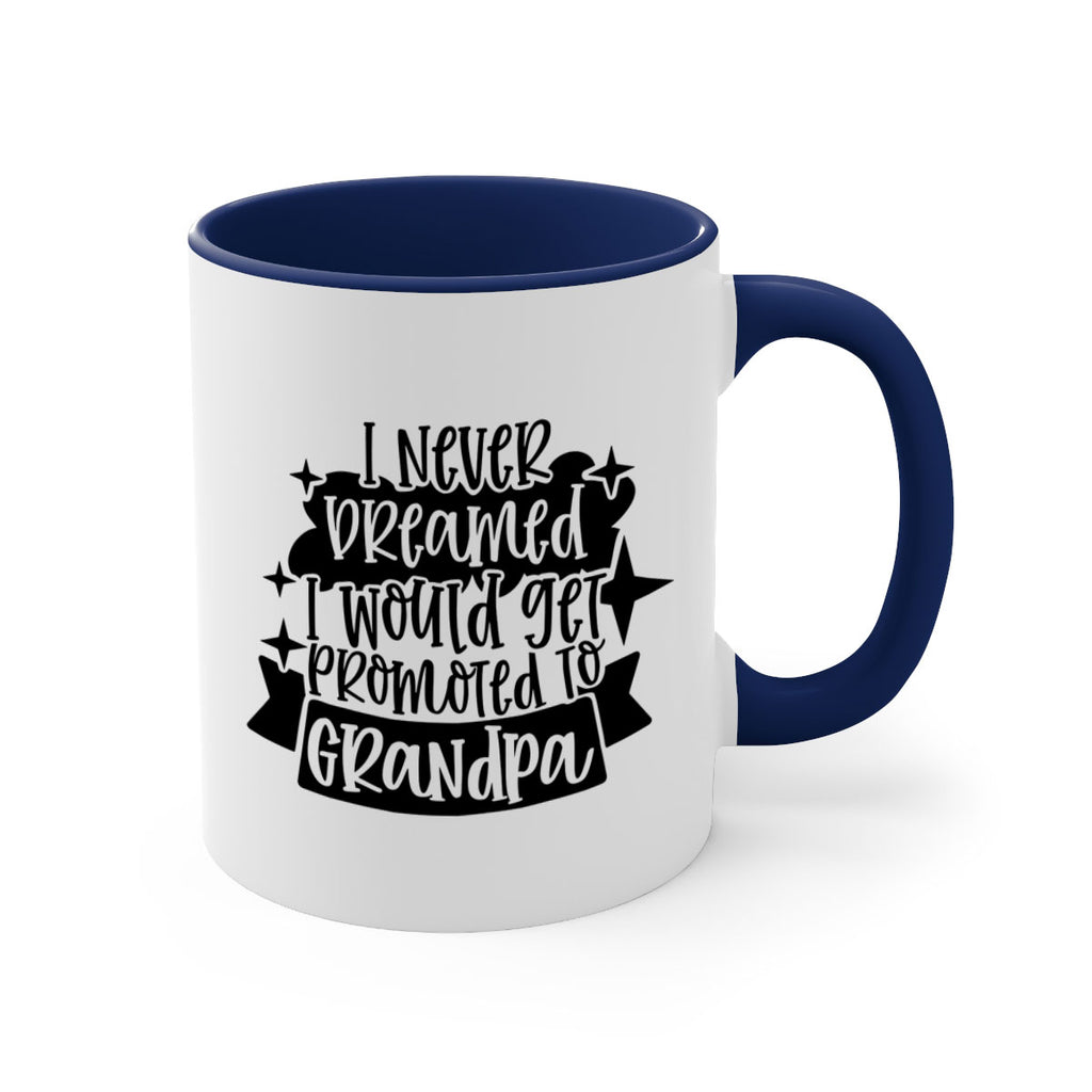 i never dreamed i would get promoted 37#- fathers day-Mug / Coffee Cup