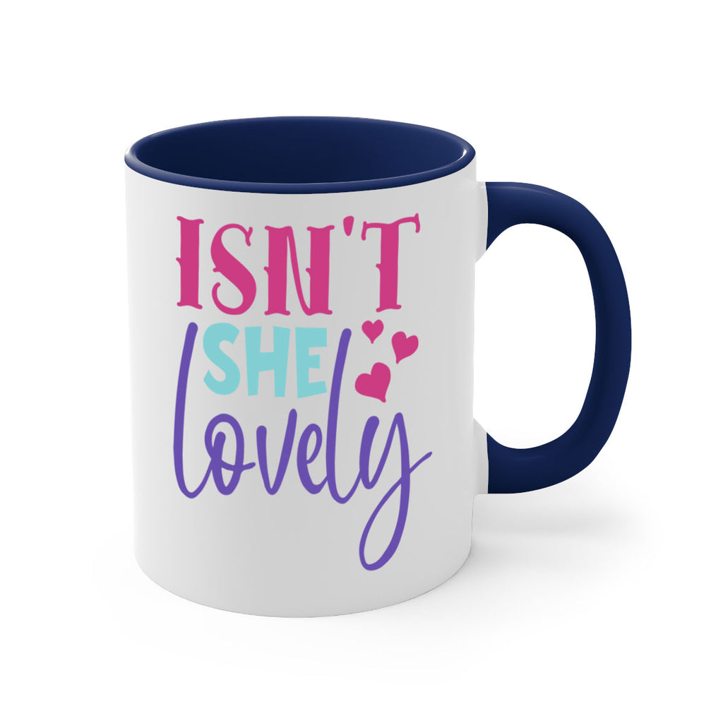 isnt she lovely Style 236#- baby2-Mug / Coffee Cup