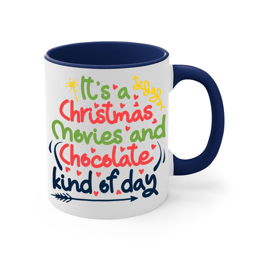 it’s a christmas movies and chocolate kind of dayy 248#- christmas-Mug / Coffee Cup