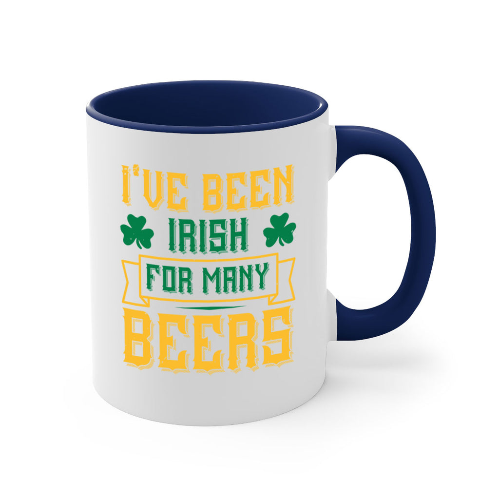 ive been irish for many beers 70#- beer-Mug / Coffee Cup