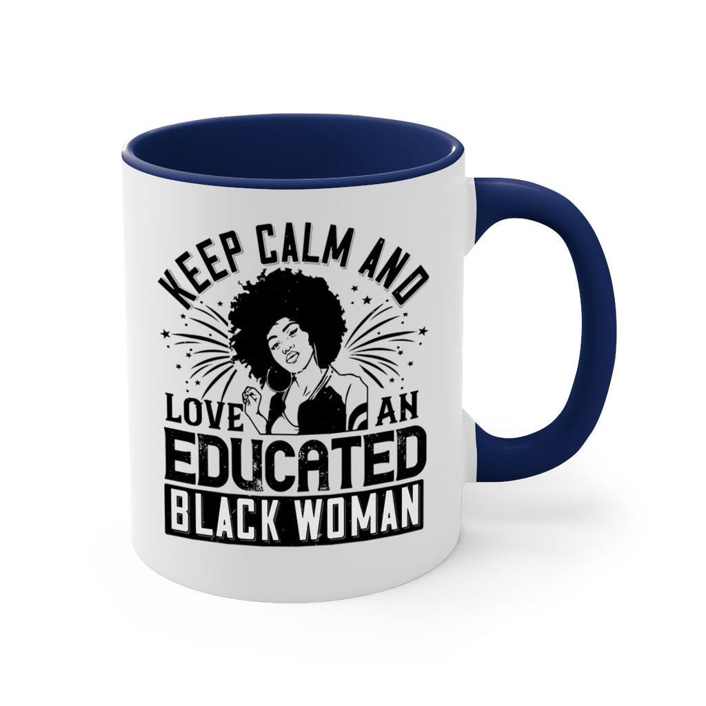 keep calm and love and educated black women Style 20#- Afro - Black-Mug / Coffee Cup