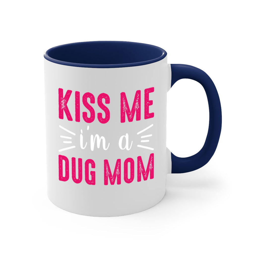 kiss me 138#- mom-Mug / Coffee Cup