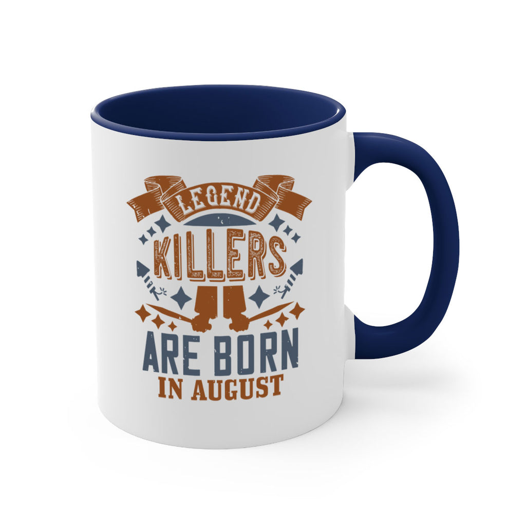 legend killers are born in august Style 66#- birthday-Mug / Coffee Cup