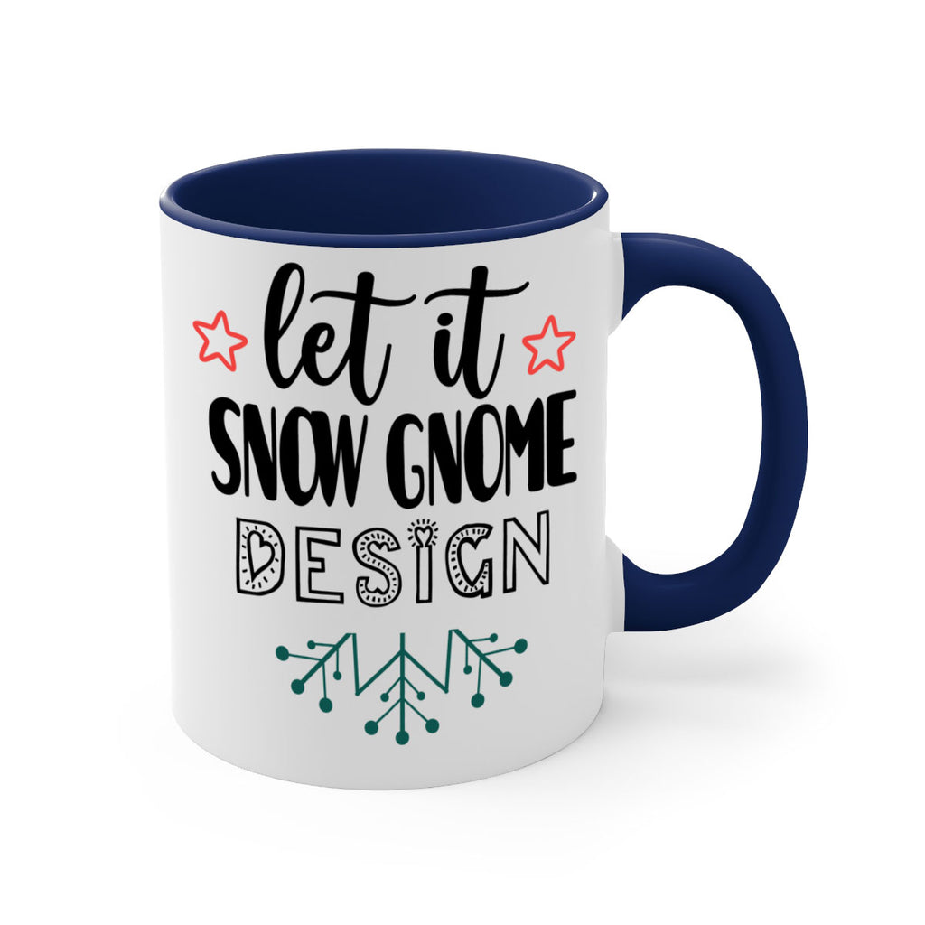 let it snow gnome design style 432#- christmas-Mug / Coffee Cup