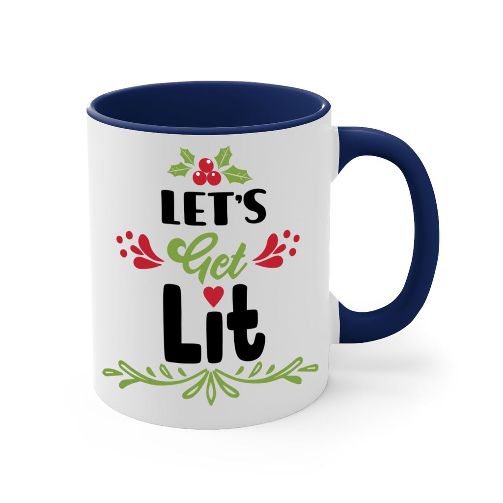 let s get lit style 438#- christmas-Mug / Coffee Cup