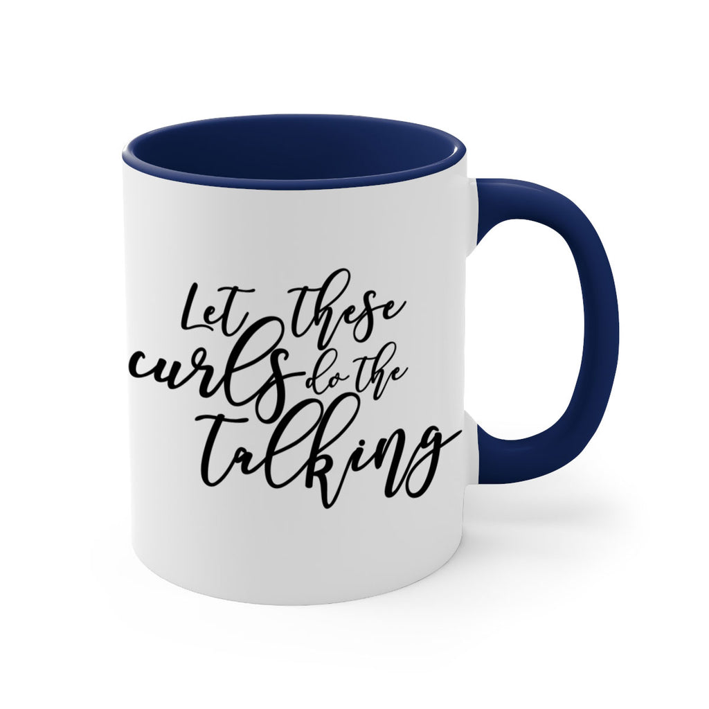 let these curls do the talking Style 26#- Black women - Girls-Mug / Coffee Cup