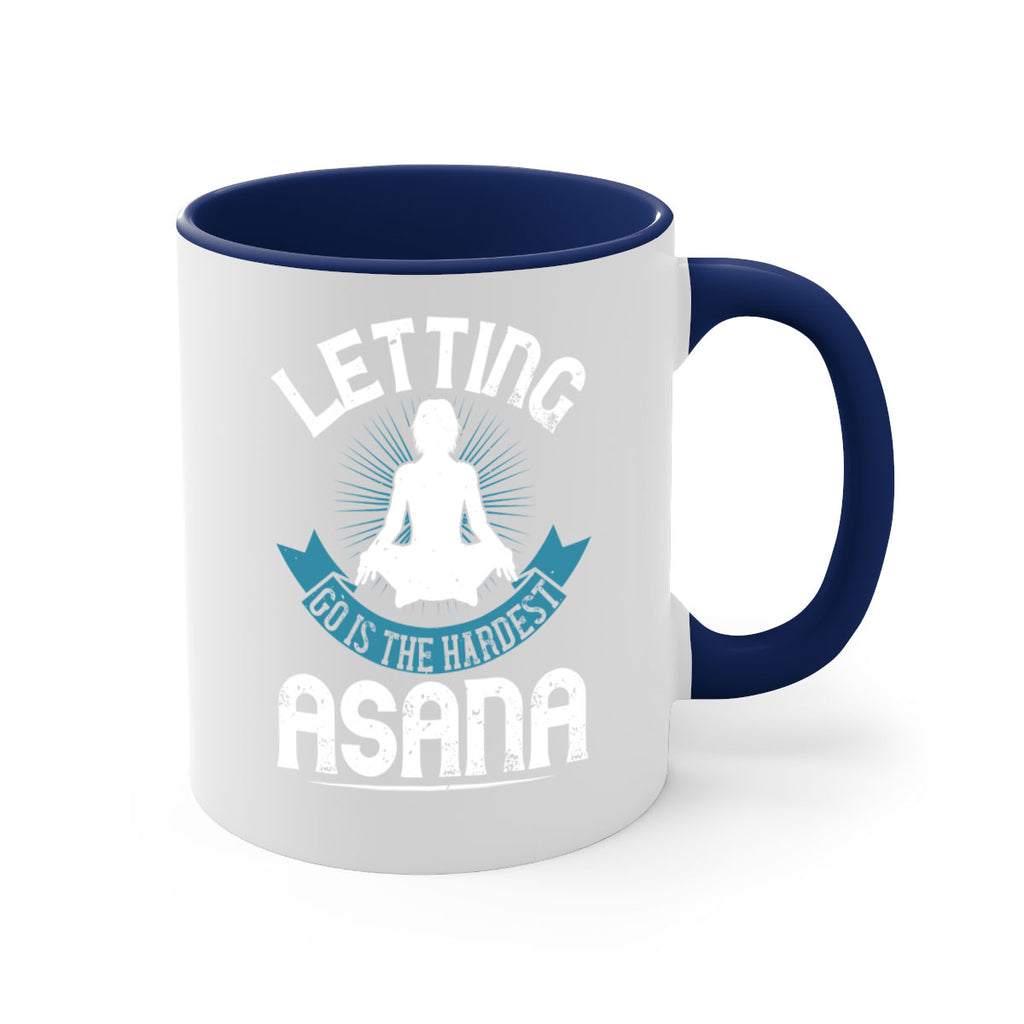 letting go is the hardest asana 74#- yoga-Mug / Coffee Cup