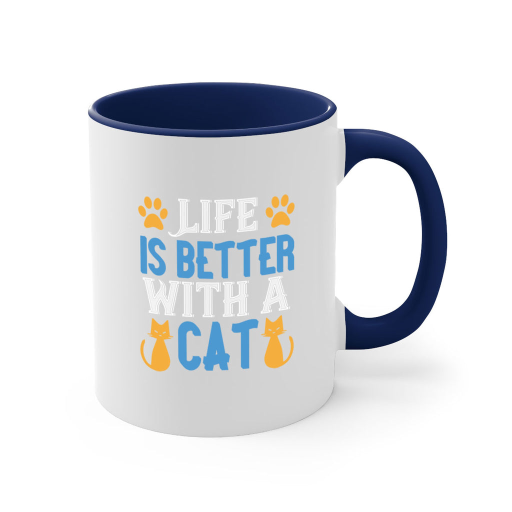 life is better with cat Style 64#- cat-Mug / Coffee Cup