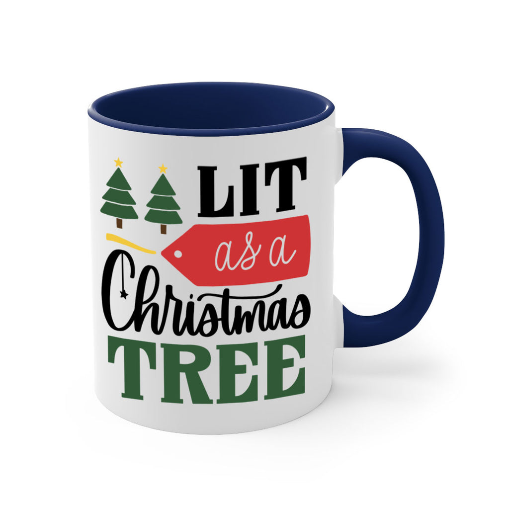 lit as a christmas tree 103#- christmas-Mug / Coffee Cup