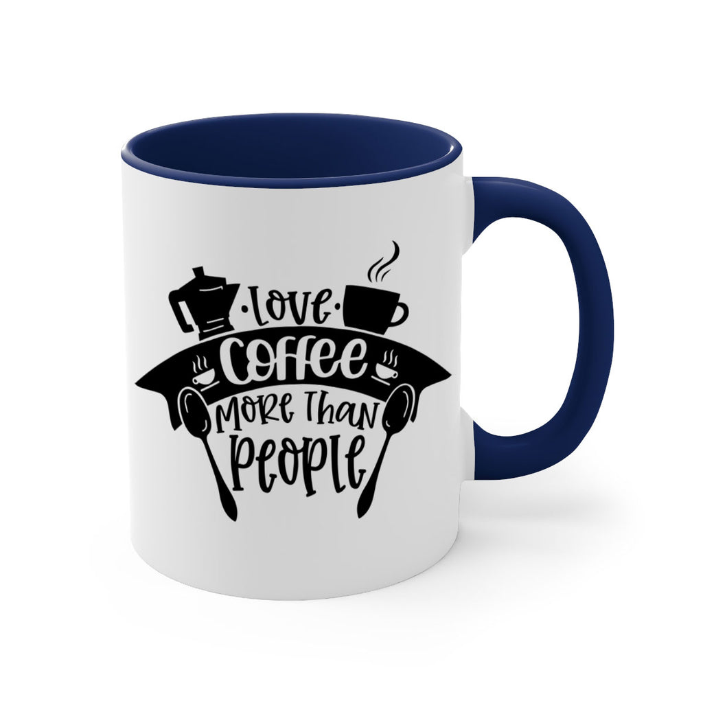 love coffee more than people 70#- coffee-Mug / Coffee Cup