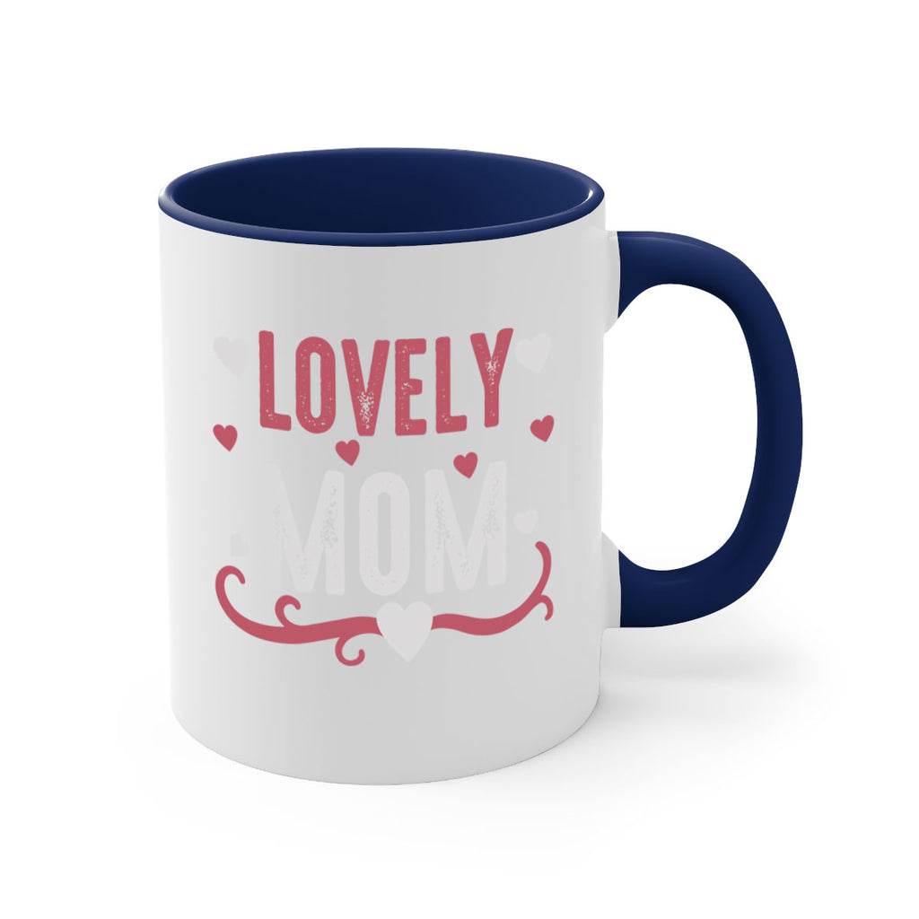 lovely mom 134#- mom-Mug / Coffee Cup