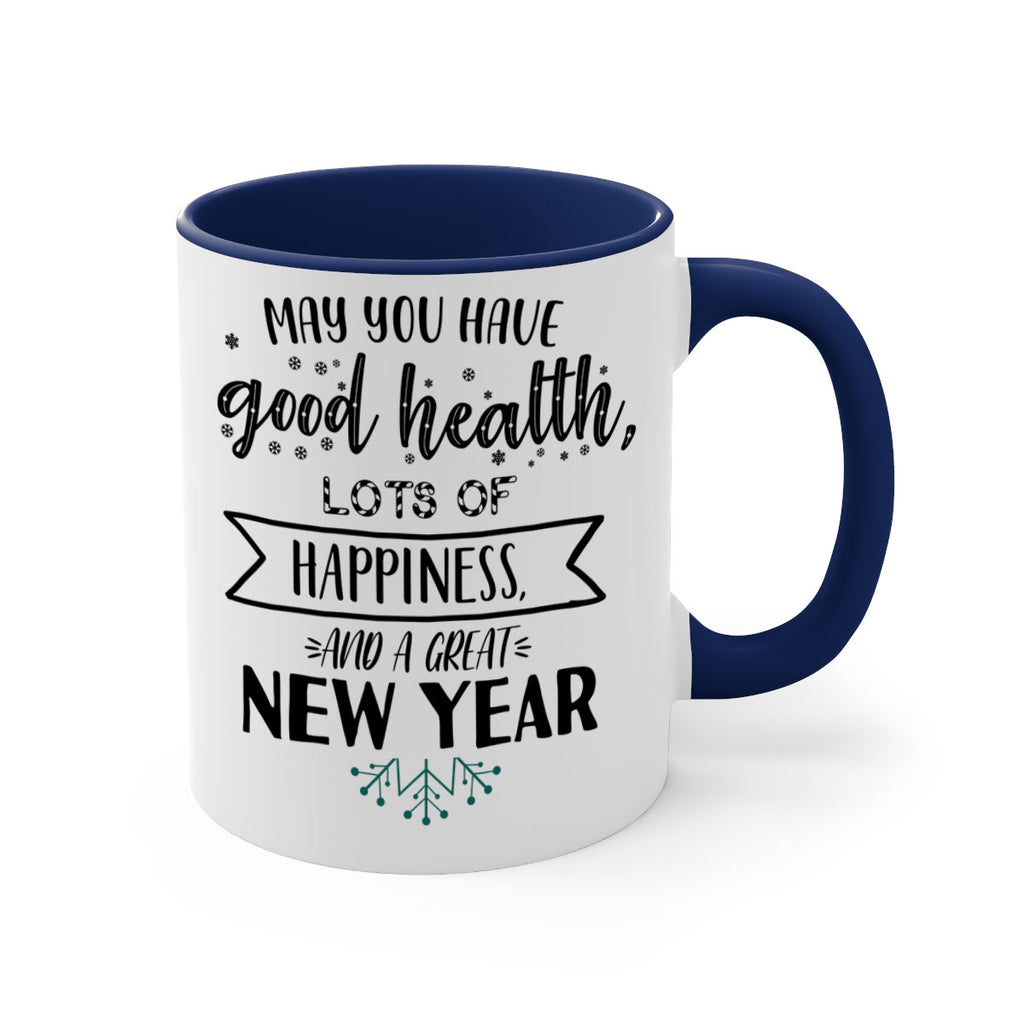 may you have good health, lots of happiness, and a great new year style 458#- christmas-Mug / Coffee Cup