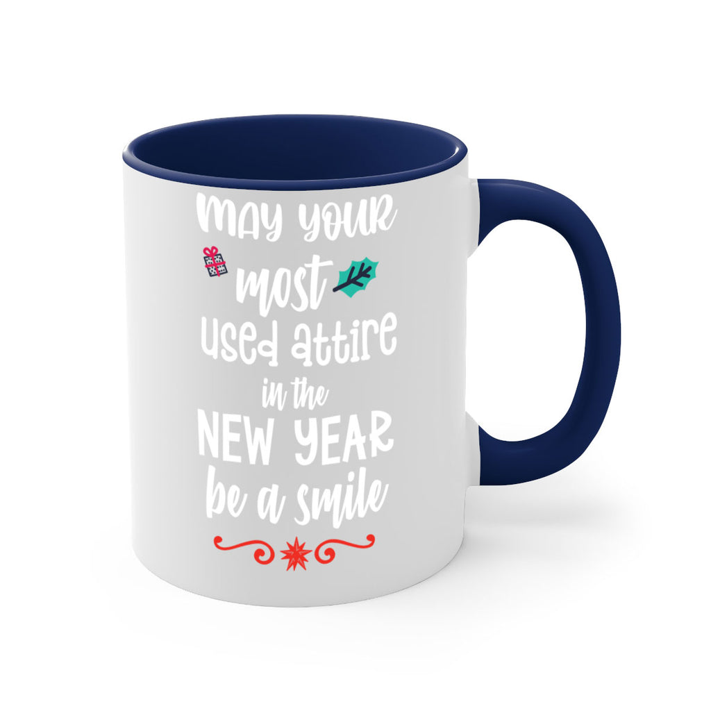 may your most used attire in the new year be a smile style 464#- christmas-Mug / Coffee Cup