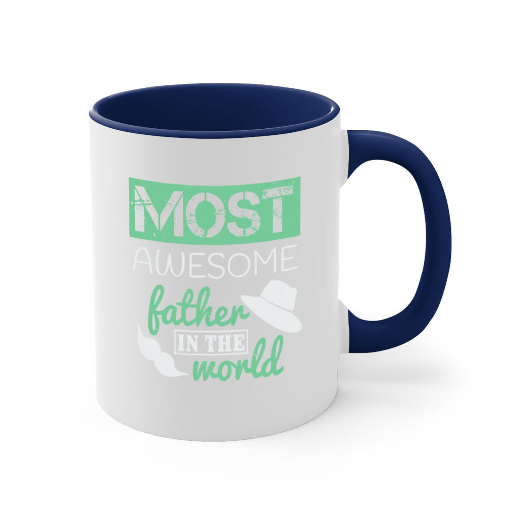 most awesome father 191#- fathers day-Mug / Coffee Cup