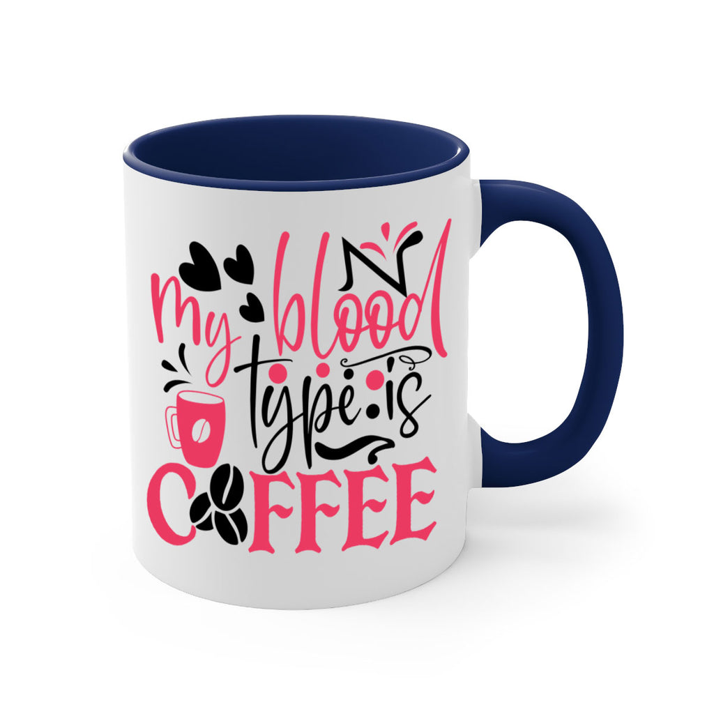 my blood type is coffee Style Style 129#- nurse-Mug / Coffee Cup