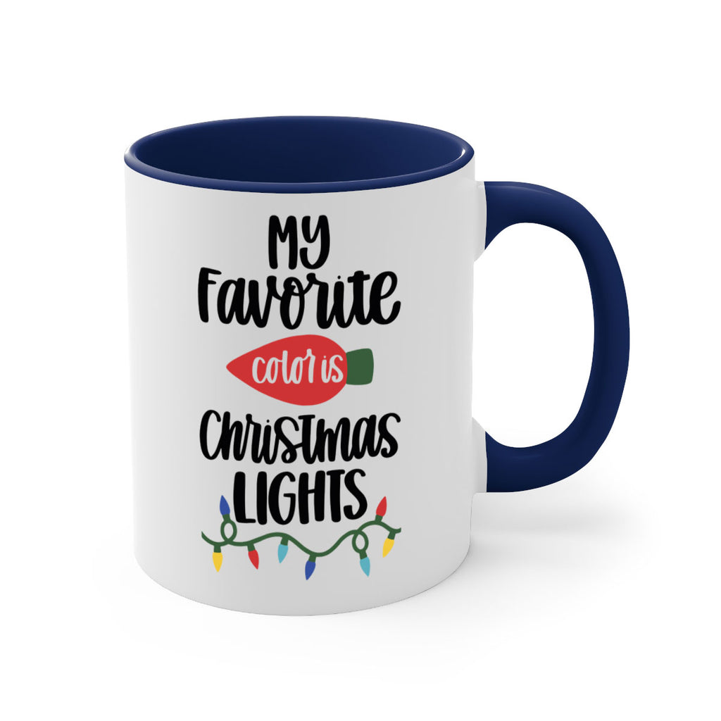 my favorite color is christmas lights 79#- christmas-Mug / Coffee Cup