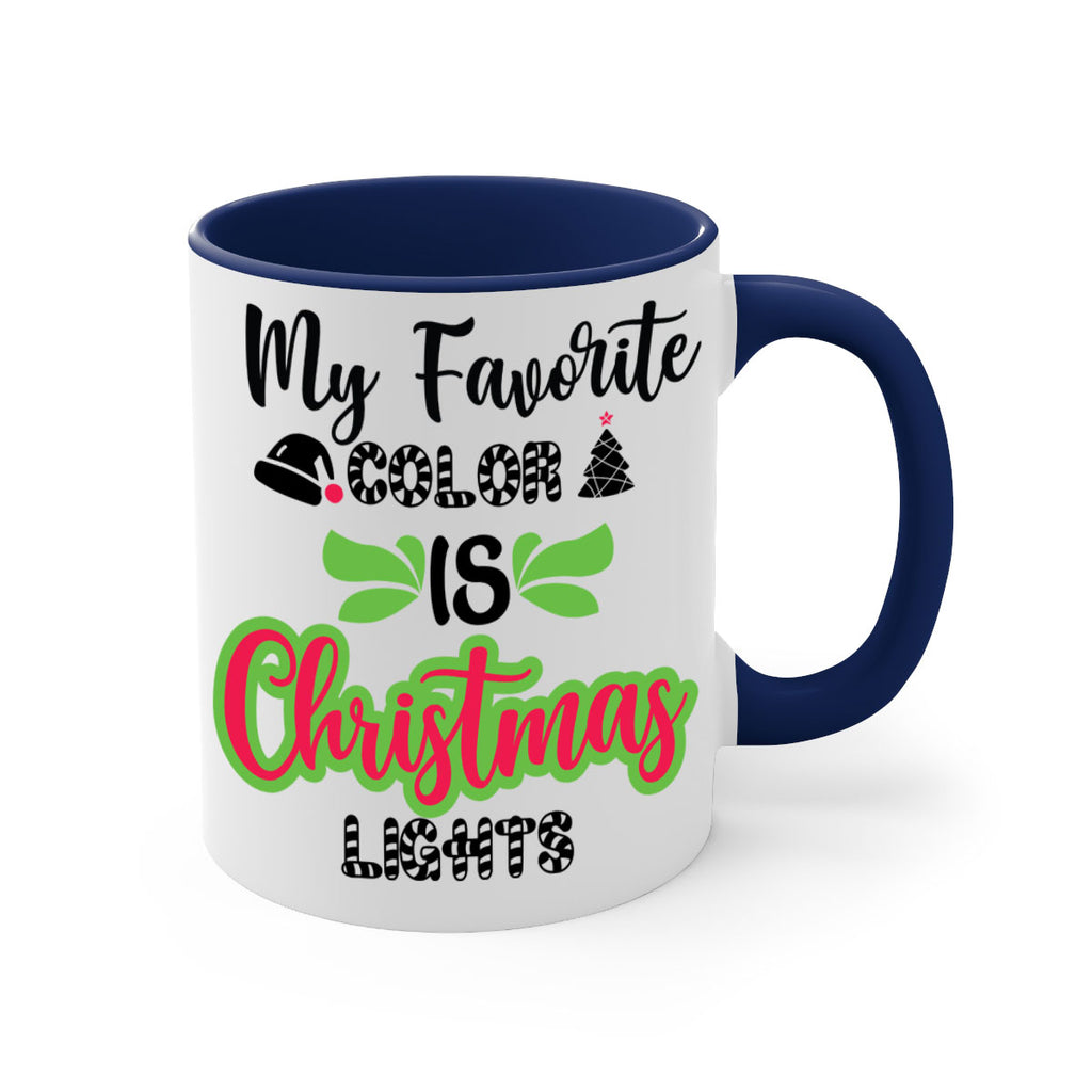 my favorite color is christmas lights style 523#- christmas-Mug / Coffee Cup