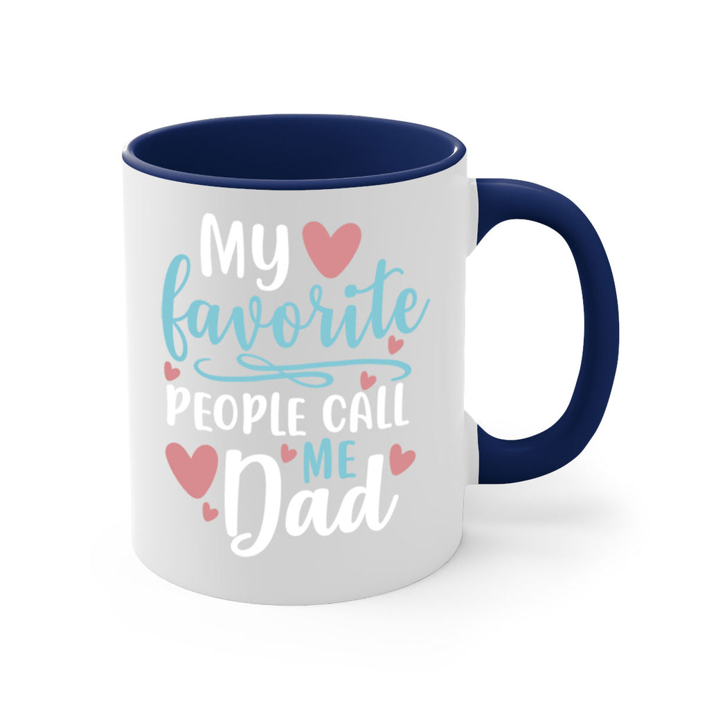 my favorite people call me dad 80#- fathers day-Mug / Coffee Cup