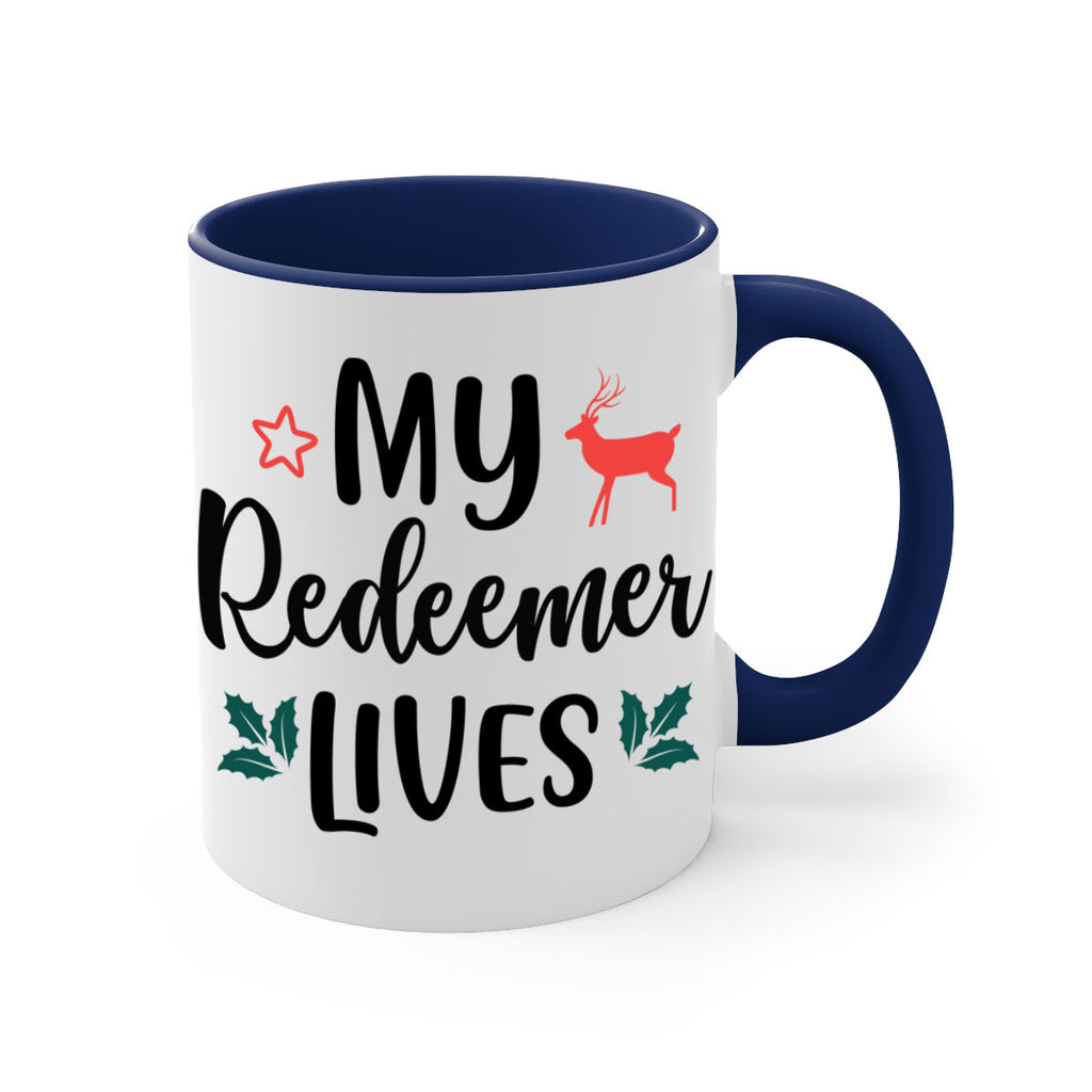 my redeemer lives style 529#- christmas-Mug / Coffee Cup