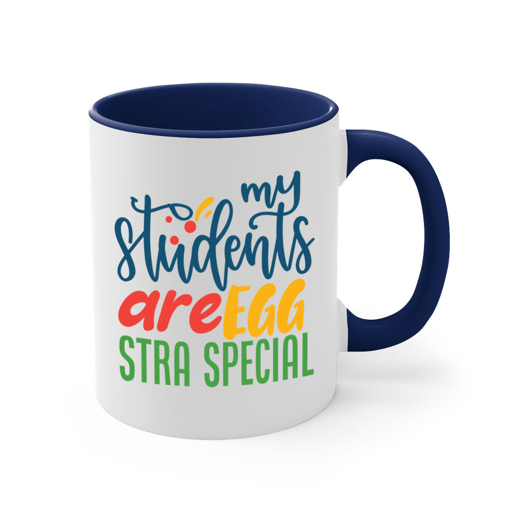 my students are egg strA special Style 171#- teacher-Mug / Coffee Cup