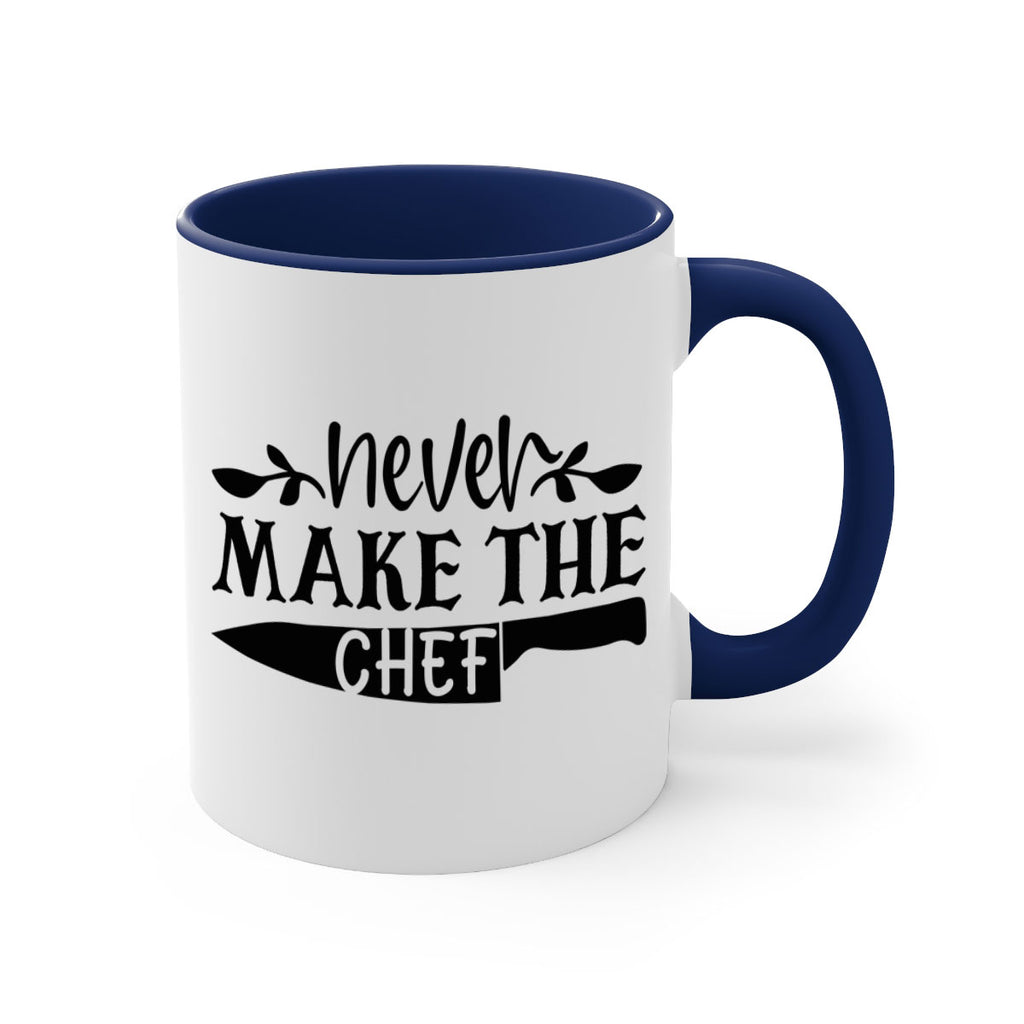 never make the chef 82#- kitchen-Mug / Coffee Cup