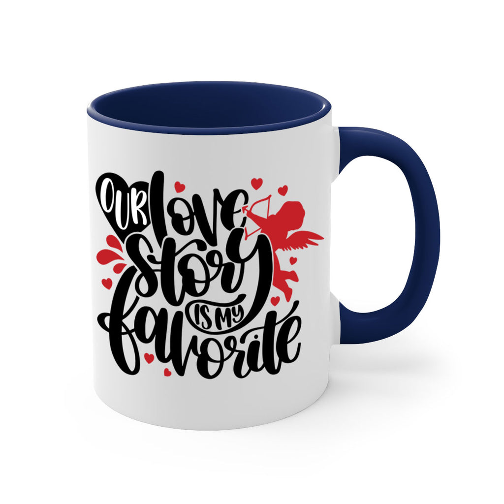 our love story is my favorite 14#- valentines day-Mug / Coffee Cup