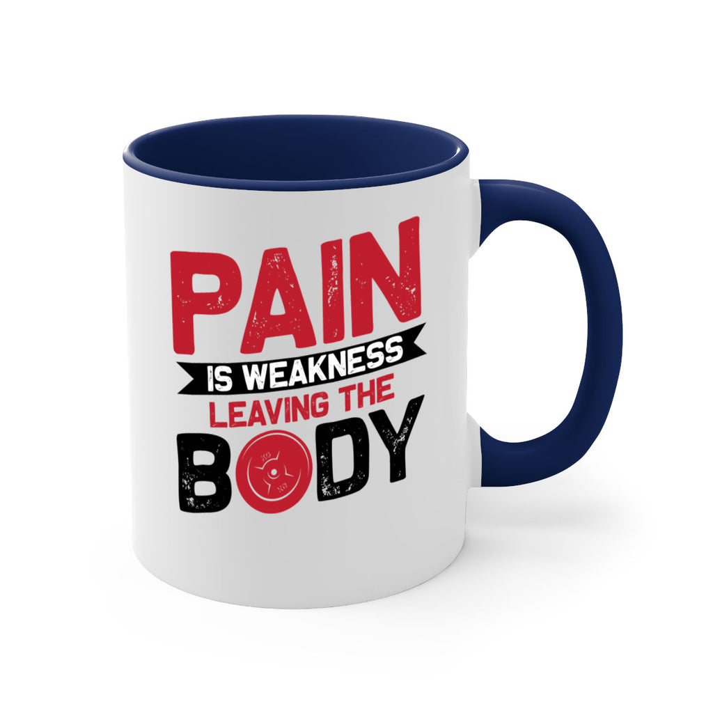 pain is weakness leaving the body 4#- gym-Mug / Coffee Cup