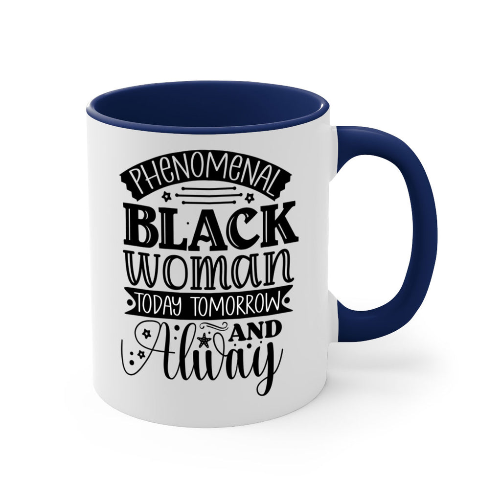 phenomenal black woman today tomorrow and always Style 16#- Black women - Girls-Mug / Coffee Cup