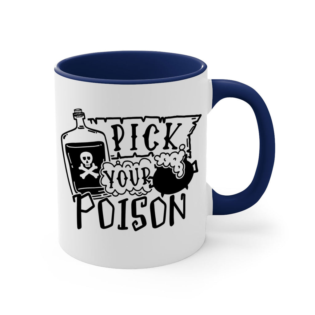 pick your poison 32#- halloween-Mug / Coffee Cup