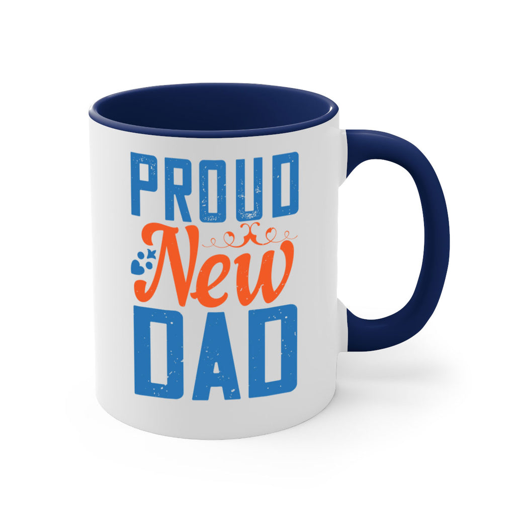 proud new dad 165#- fathers day-Mug / Coffee Cup