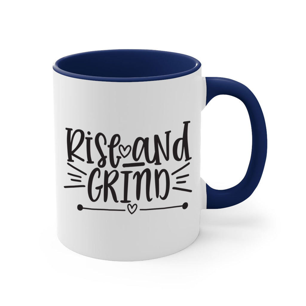 rise and grind 368#- mom-Mug / Coffee Cup