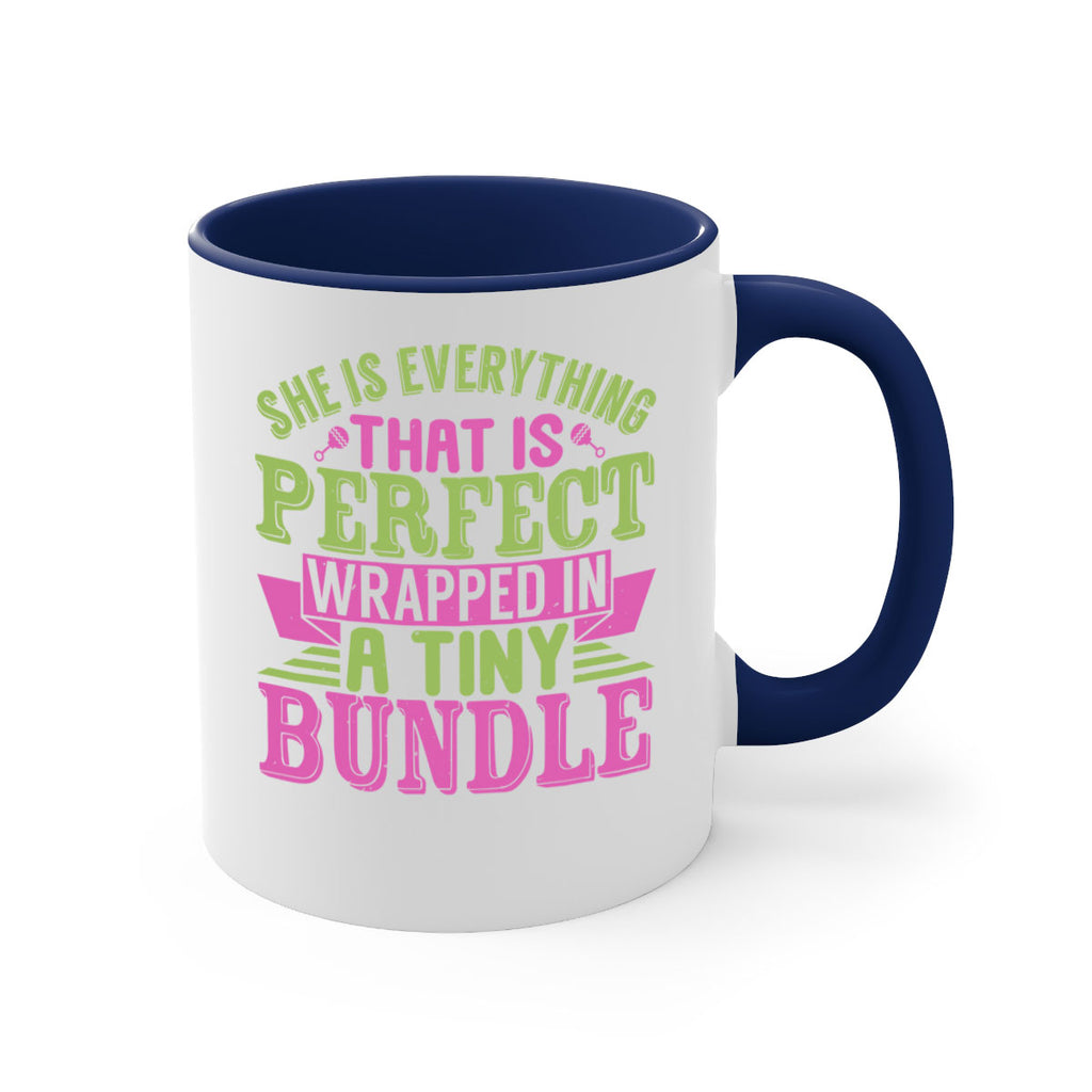 she is everything that is perfect Style 174#- baby2-Mug / Coffee Cup