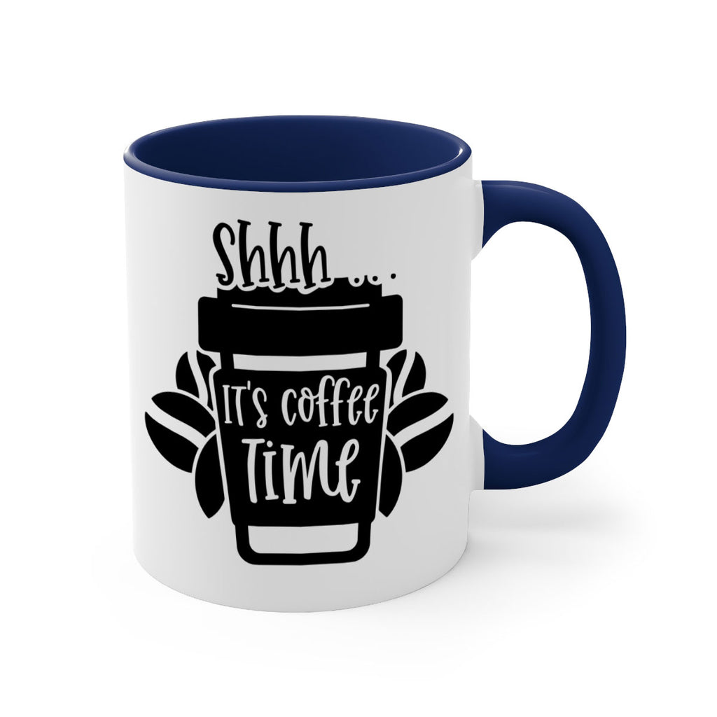 shhh its coffee time 37#- coffee-Mug / Coffee Cup