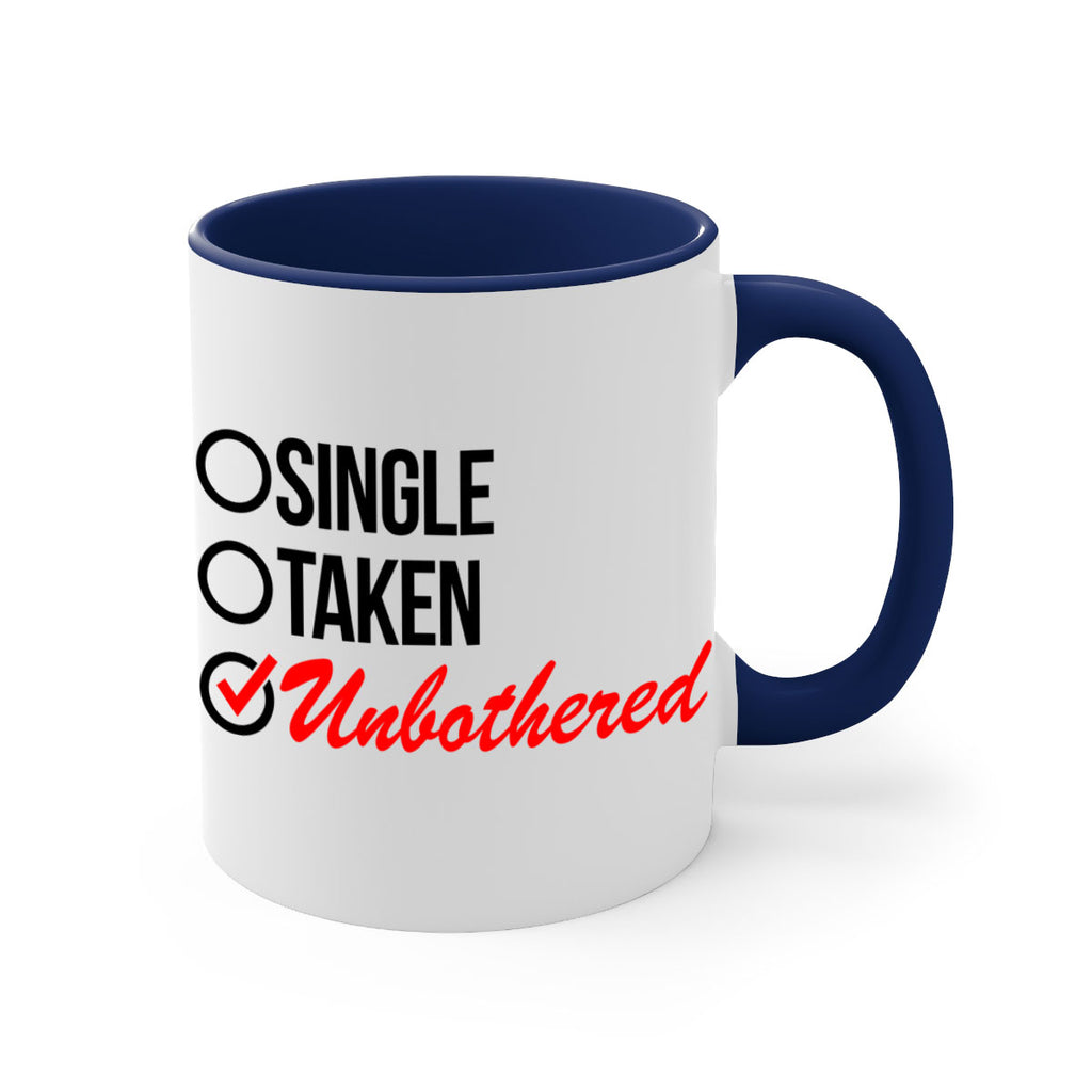 single taken unbothered 35#- black words - phrases-Mug / Coffee Cup