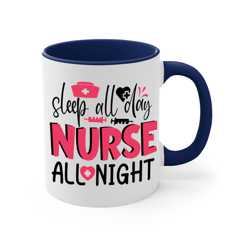 sleep all day nurse all night Style 350#- nurse-Mug / Coffee Cup