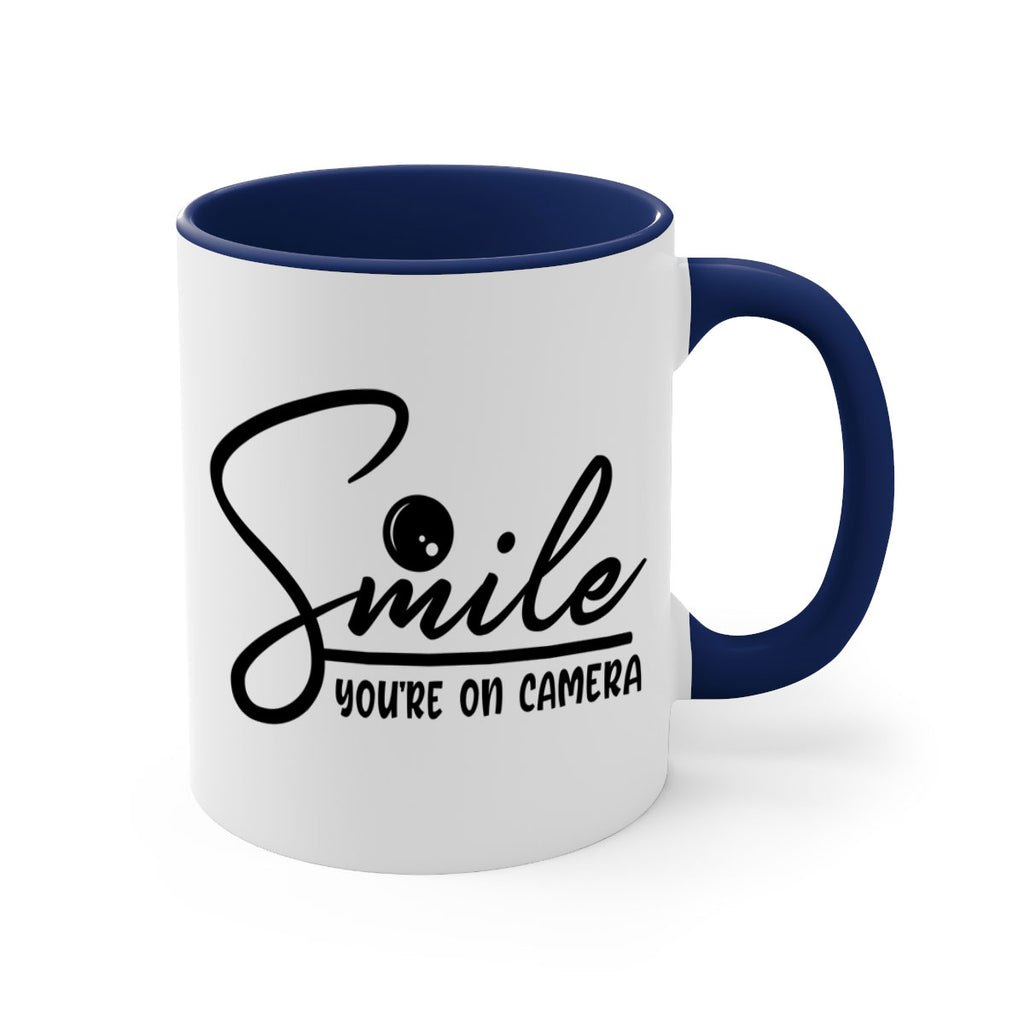 smile youre on camera 52#- home-Mug / Coffee Cup