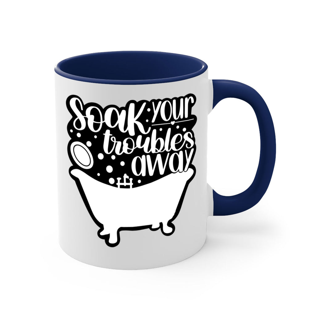 soak your troubles away 17#- bathroom-Mug / Coffee Cup