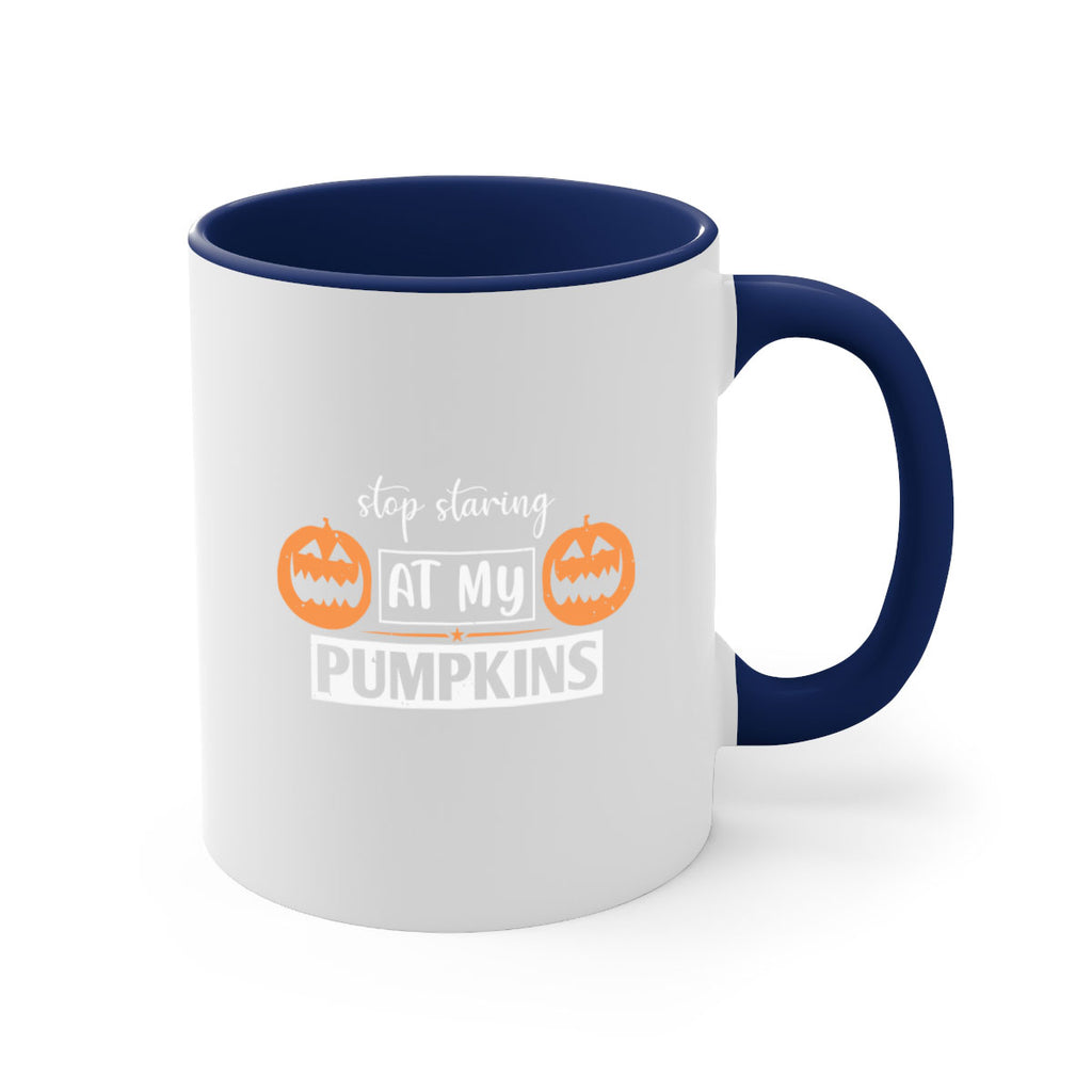 stop staring at my pumpkins 131#- halloween-Mug / Coffee Cup