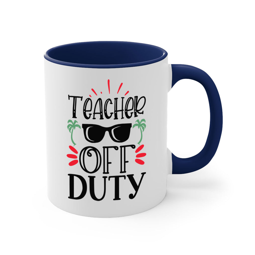 teacher off duty Style 204#- teacher-Mug / Coffee Cup