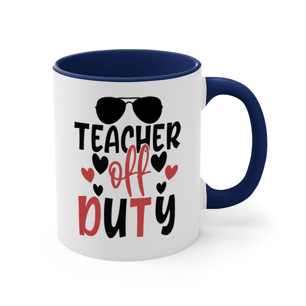 teacher off duty Style 205#- teacher-Mug / Coffee Cup