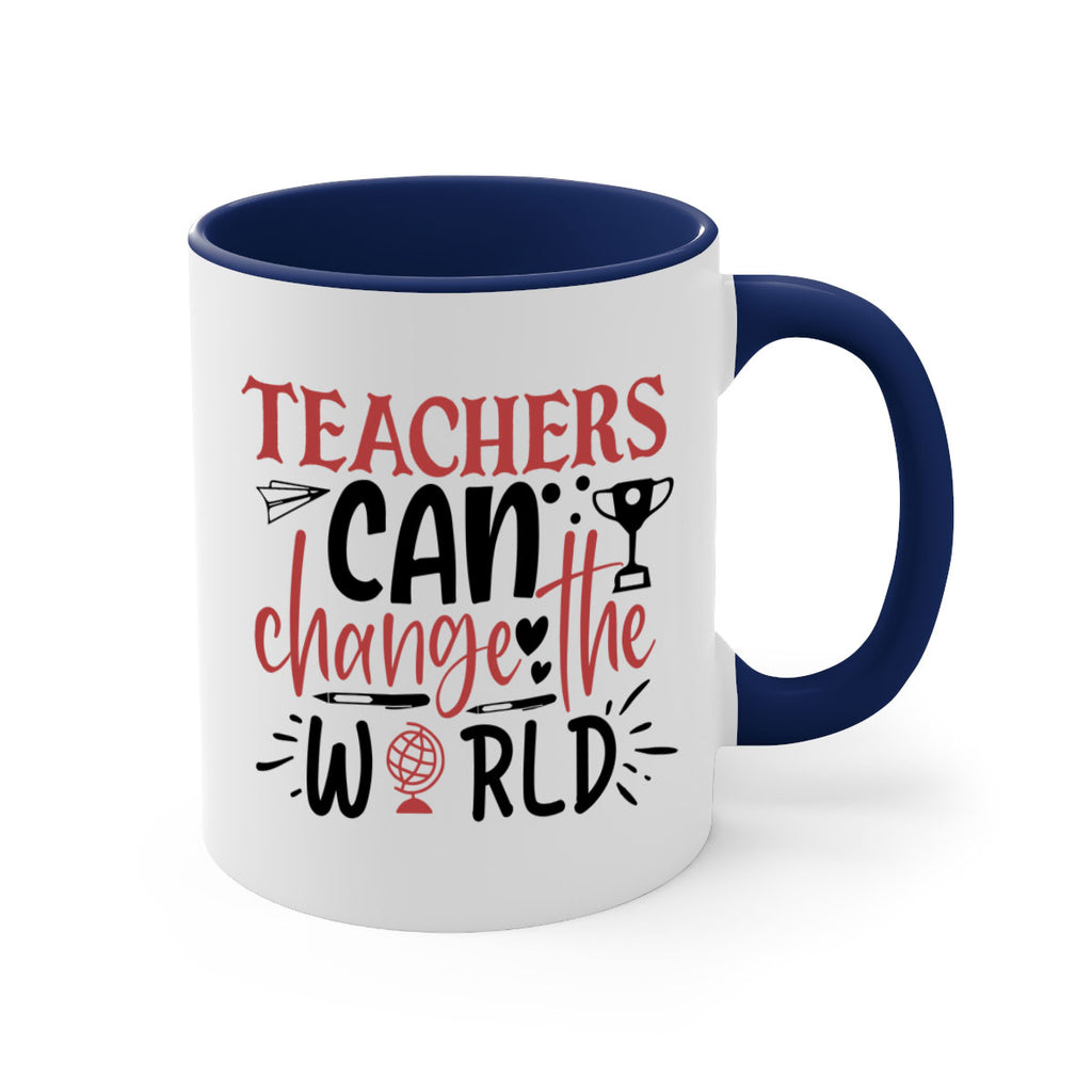 teachers ca change the world Style 136#- teacher-Mug / Coffee Cup